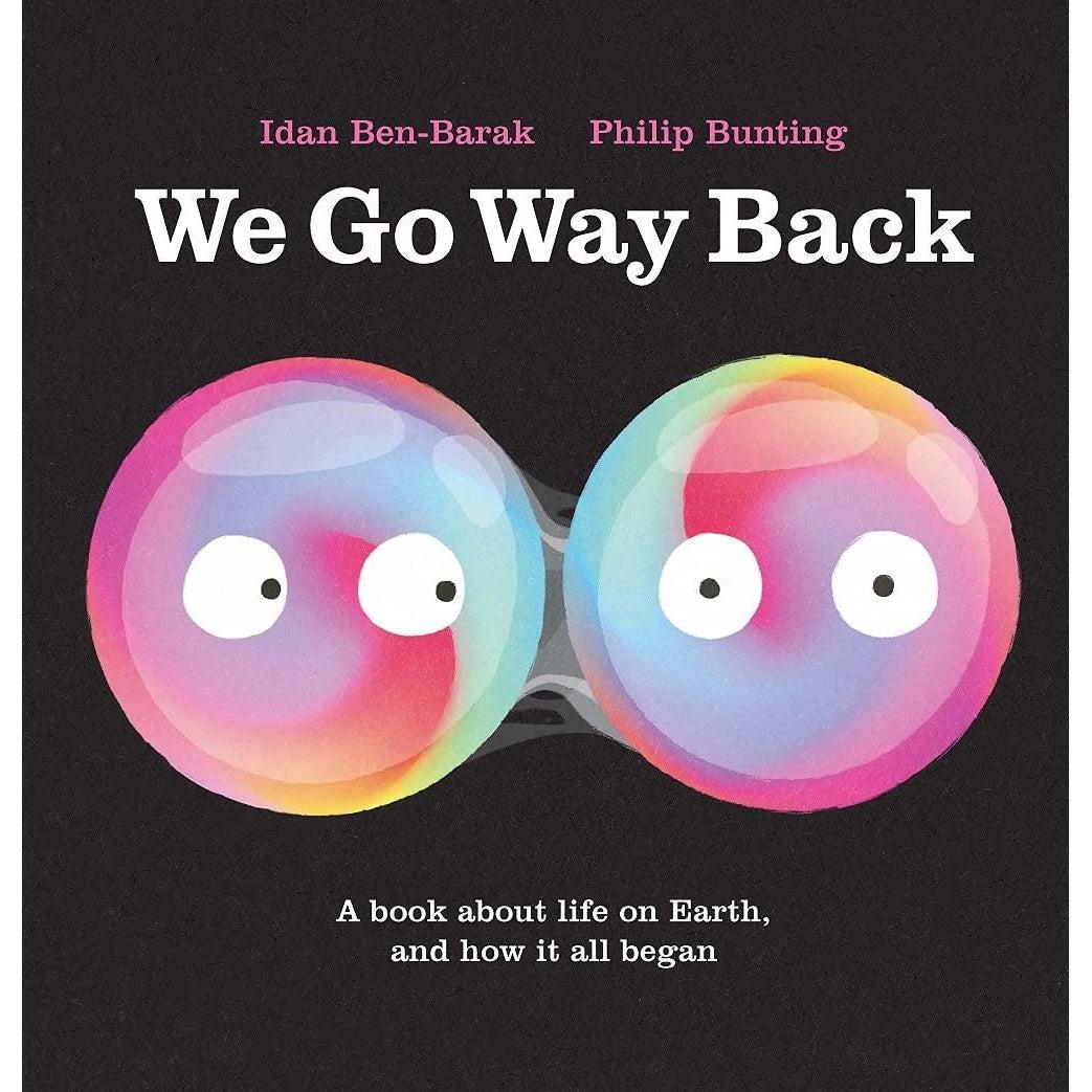 We Go Way Back - Idan Ben-Barak & Philip Bunting