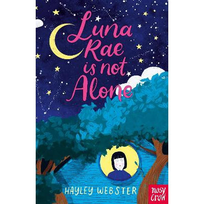 Luna Rae Is Not Alone - Hayley Webster