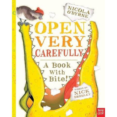 Open Very Carefully