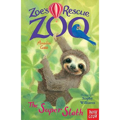 Zoe's Rescue Zoo: The Super Sloth