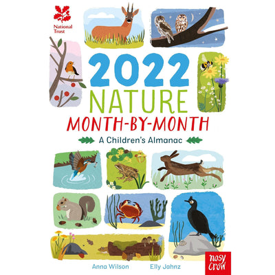 National Trust: 2022 Nature Month-By-Month: A Children's Almanac - Anna Wilson & Elly Jahnz