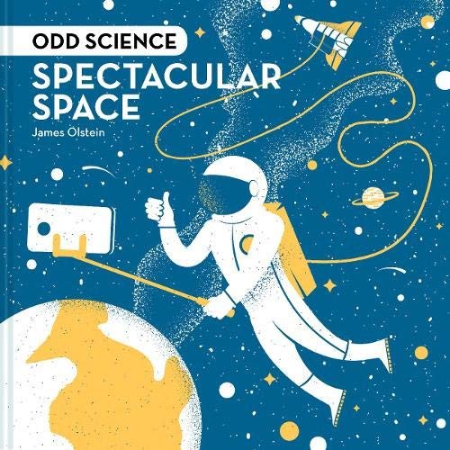 Odd Science - Spectacular Space - James Olstein