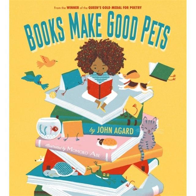 Books Make Good Pets - John Agard & Momoko Abe