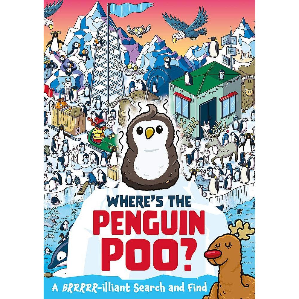 Where's The Penguin Poo?: A Brrrr-Illiant Search And Find (Where's The Poo...?) - Alex Hunter