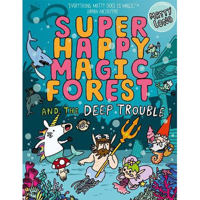 Super Happy Magic Forest and the Deep Trouble