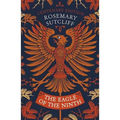 The Eagle of the Ninth: Centenary Edition