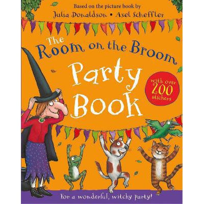 The Room On The Broom Party Book
