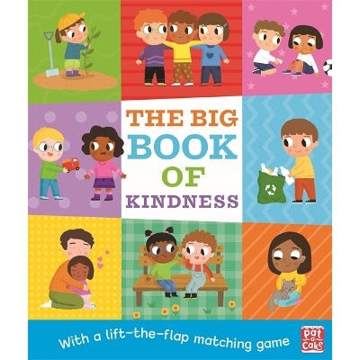 The Big Book of Kindness: A board book with a lift-the-flap matching game