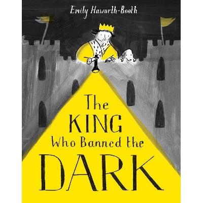 The King Who Banned The Dark