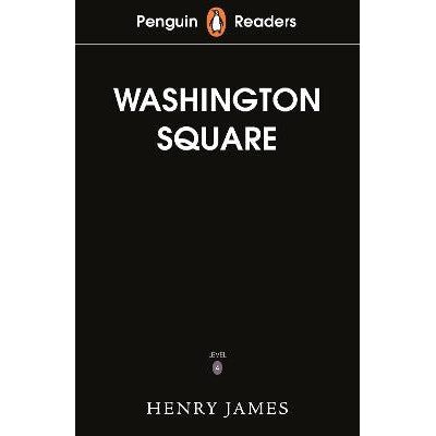 Penguin Readers Level 4: Washington Square (ELT Graded Reader)