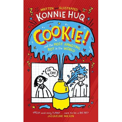 Cookie! (Book 1): Cookie and the Most Annoying Boy in the World