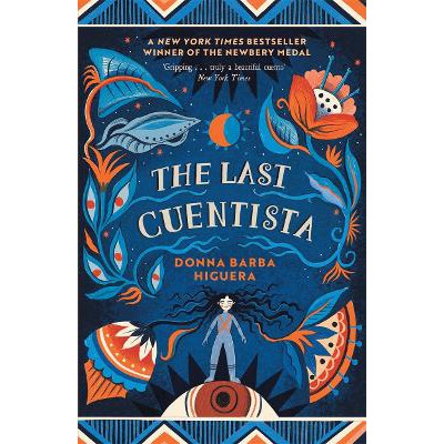 The Last Cuentista: Winner Of The Newbery Medal
