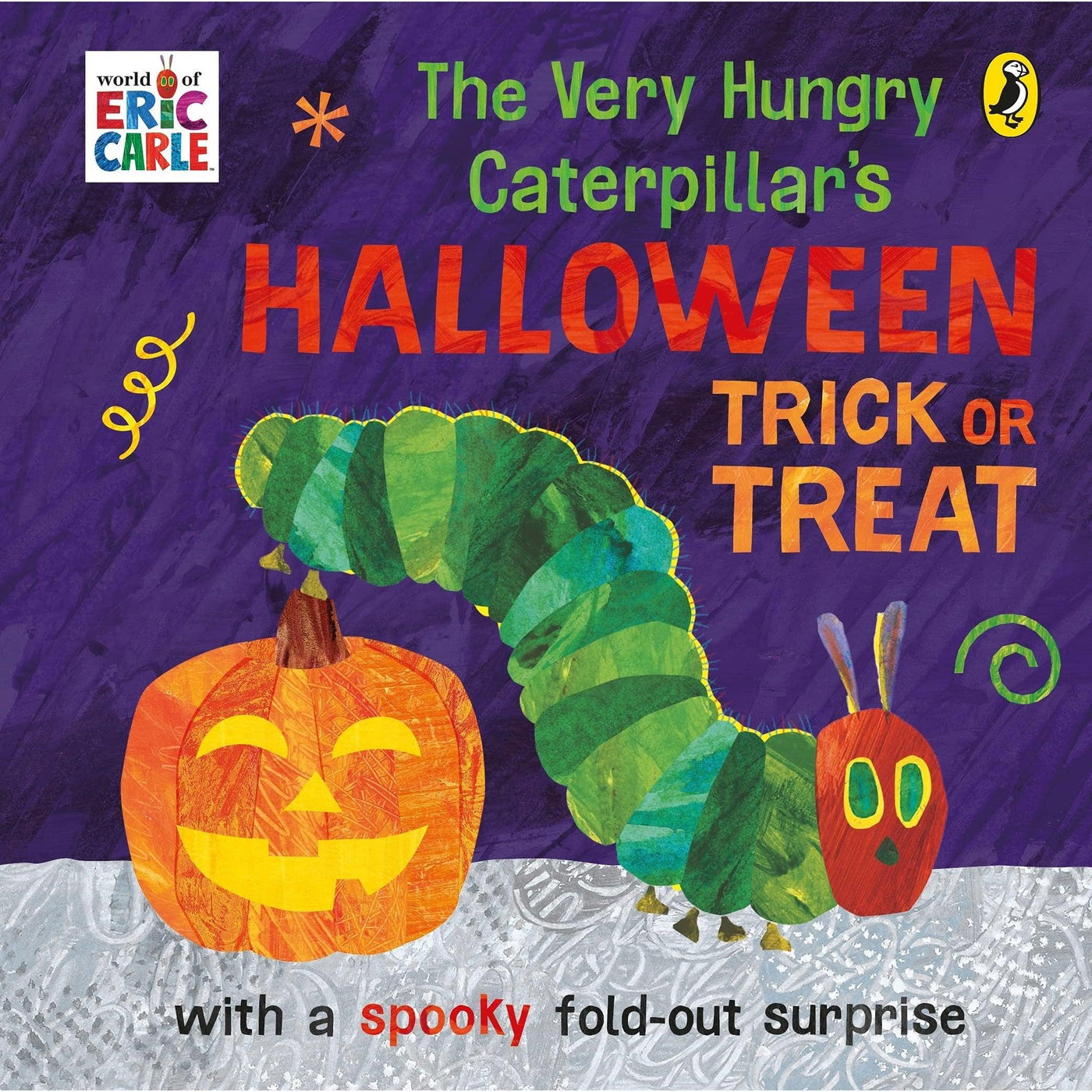 The Very Hungry Caterpillar's Halloween Trick Or Treat - Eric Carle (Board Book)