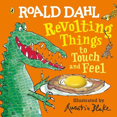 Roald Dahl: Revolting Things to Touch and Feel