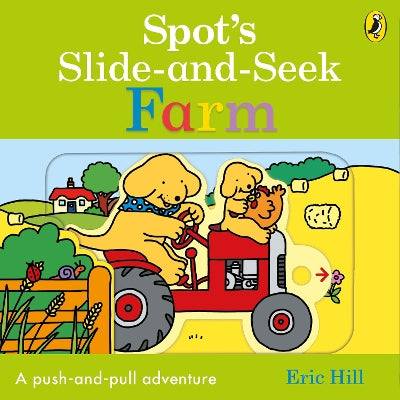 Spot's Slide and Seek: Farm