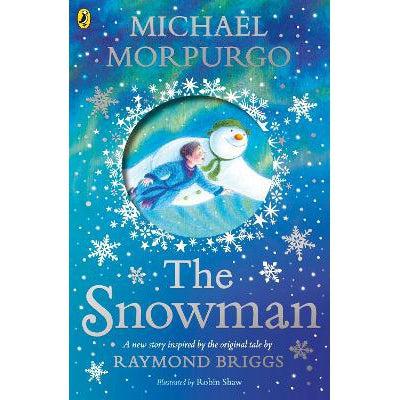 The Snowman: Inspired by the original story by Raymond Briggs