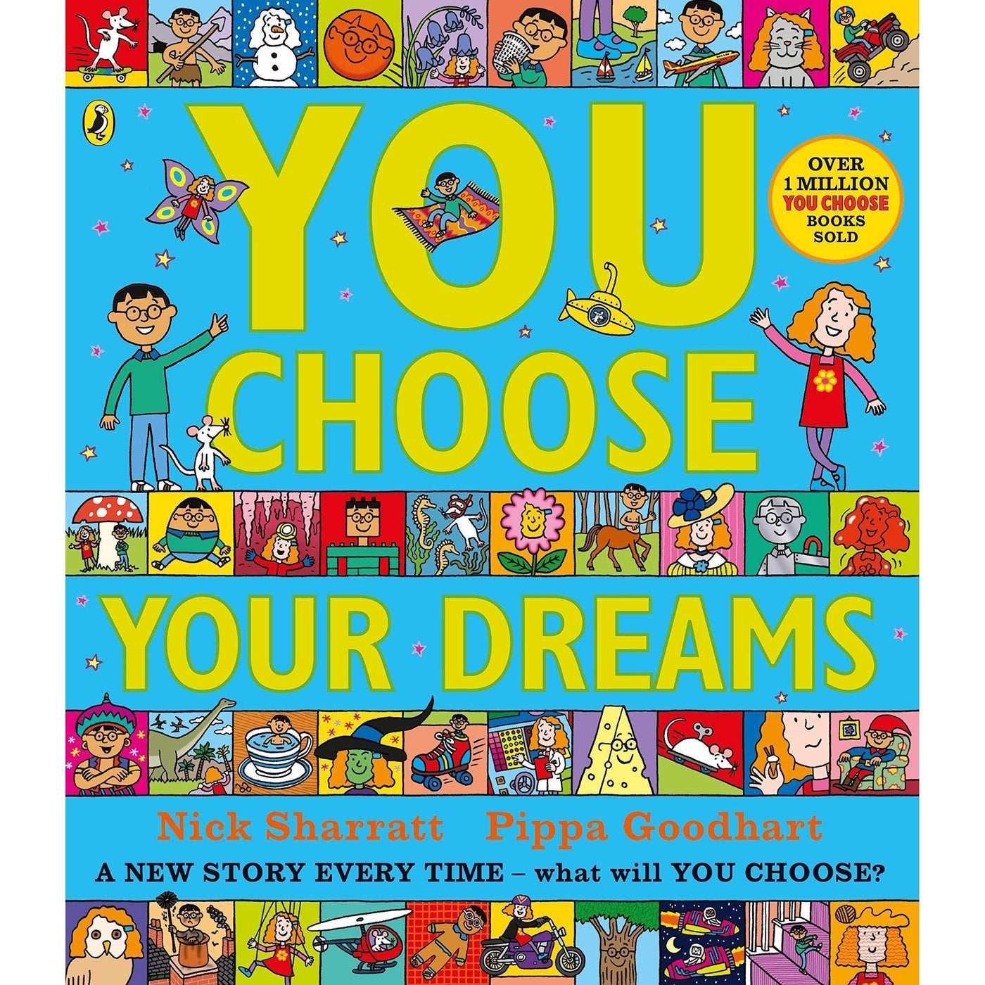 You Choose Your Dreams: Originally published as Just Imagine