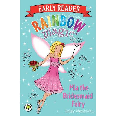 Rainbow Magic Early Reader: Mia the Bridesmaid Fairy