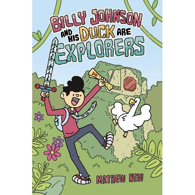 Billy Johnson And His Duck Are Explorers