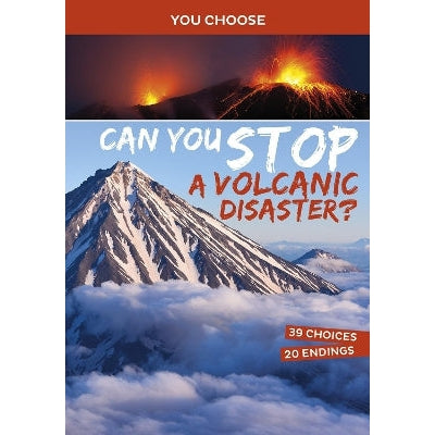 Can You Stop A Volcanic Disaster?: An Interactive Eco Adventure