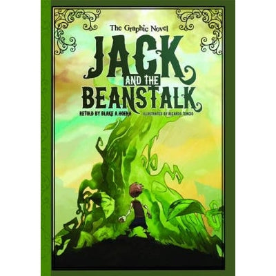 Jack and the Beanstalk: The Graphic Novel