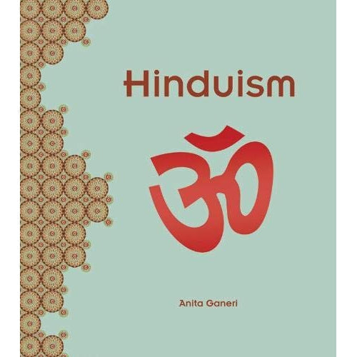 Religions Around The World: Hinduism - Anita Ganeri