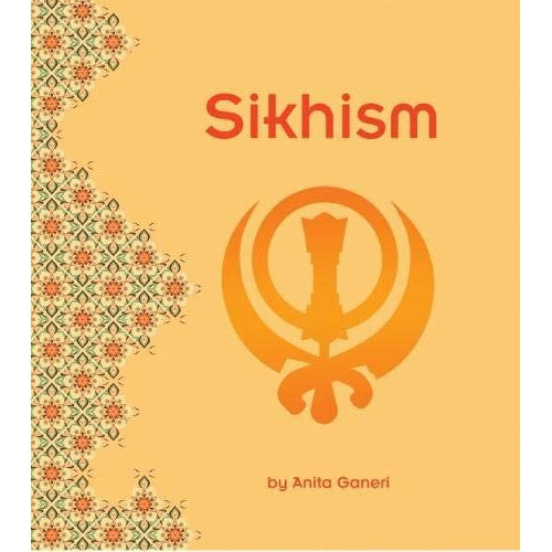 Religions Around The World: Sikhism - Anita Ganeri