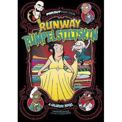 Runway Rumpelstiltskin: A Graphic Novel