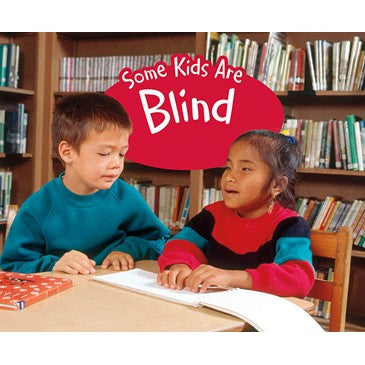 Some Kids Are Blind - Lola M. Schaefer