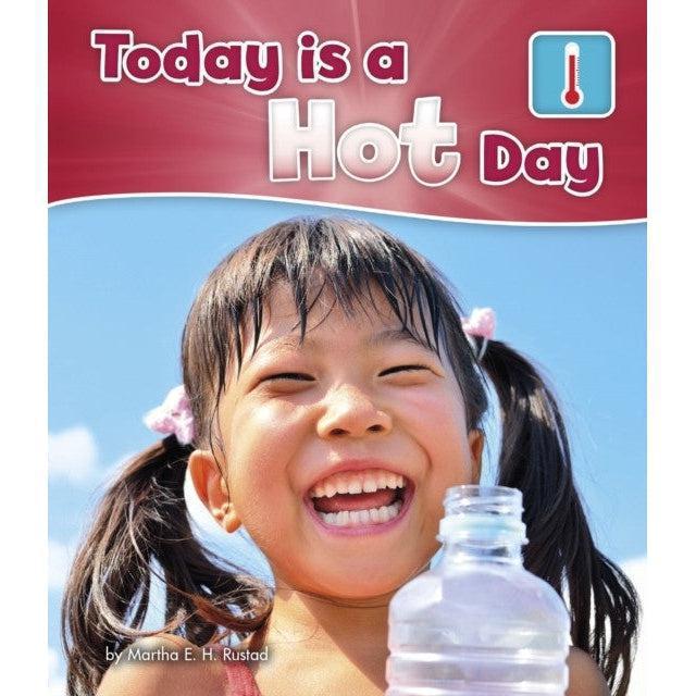 Today Is A Hot Day - Martha E.H. Rustad