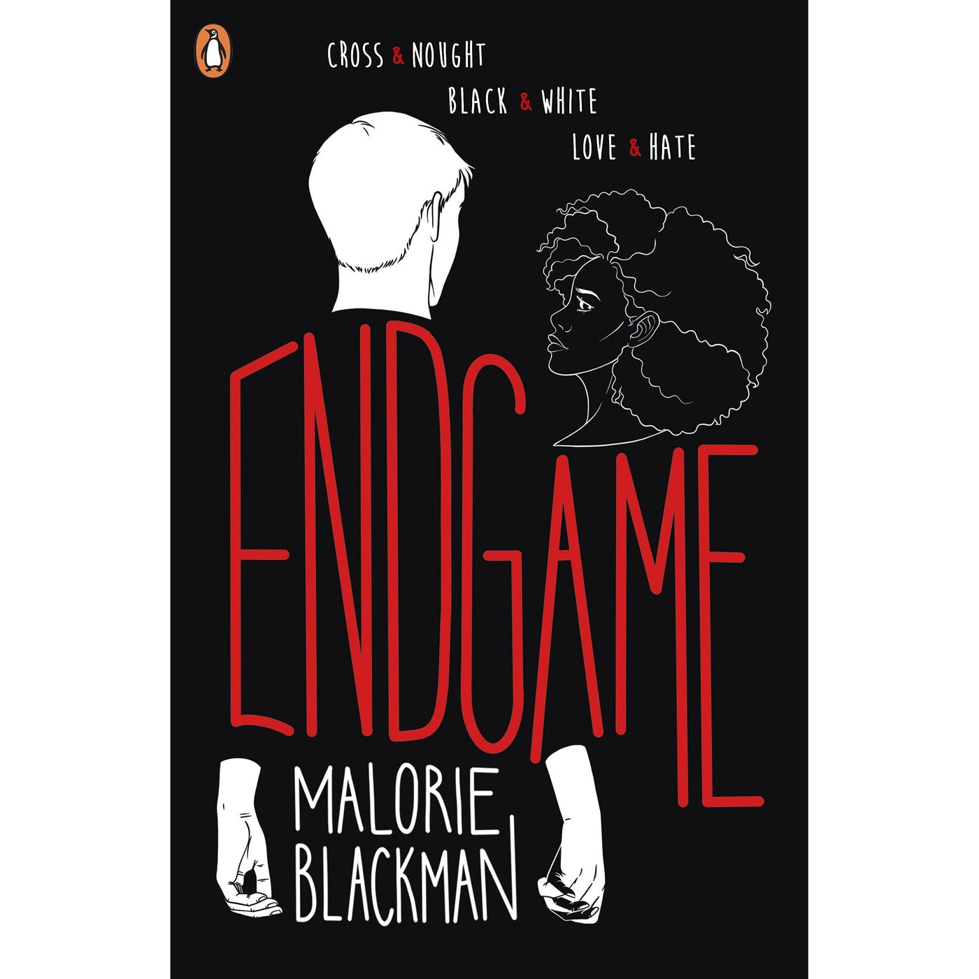 Endgame: The Final Book In The Groundbreaking Series - Noughts & Crosses (Noughts And Crosses Book 6) - Malorie Blackman