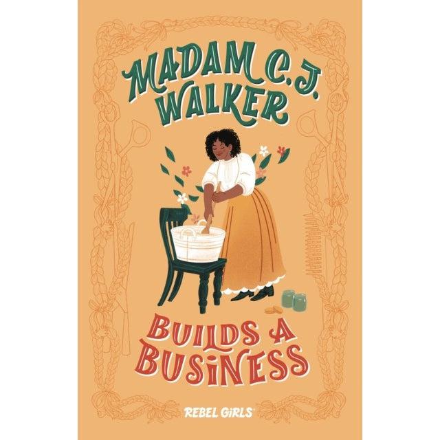 Madam C.J. Walker Builds A Business