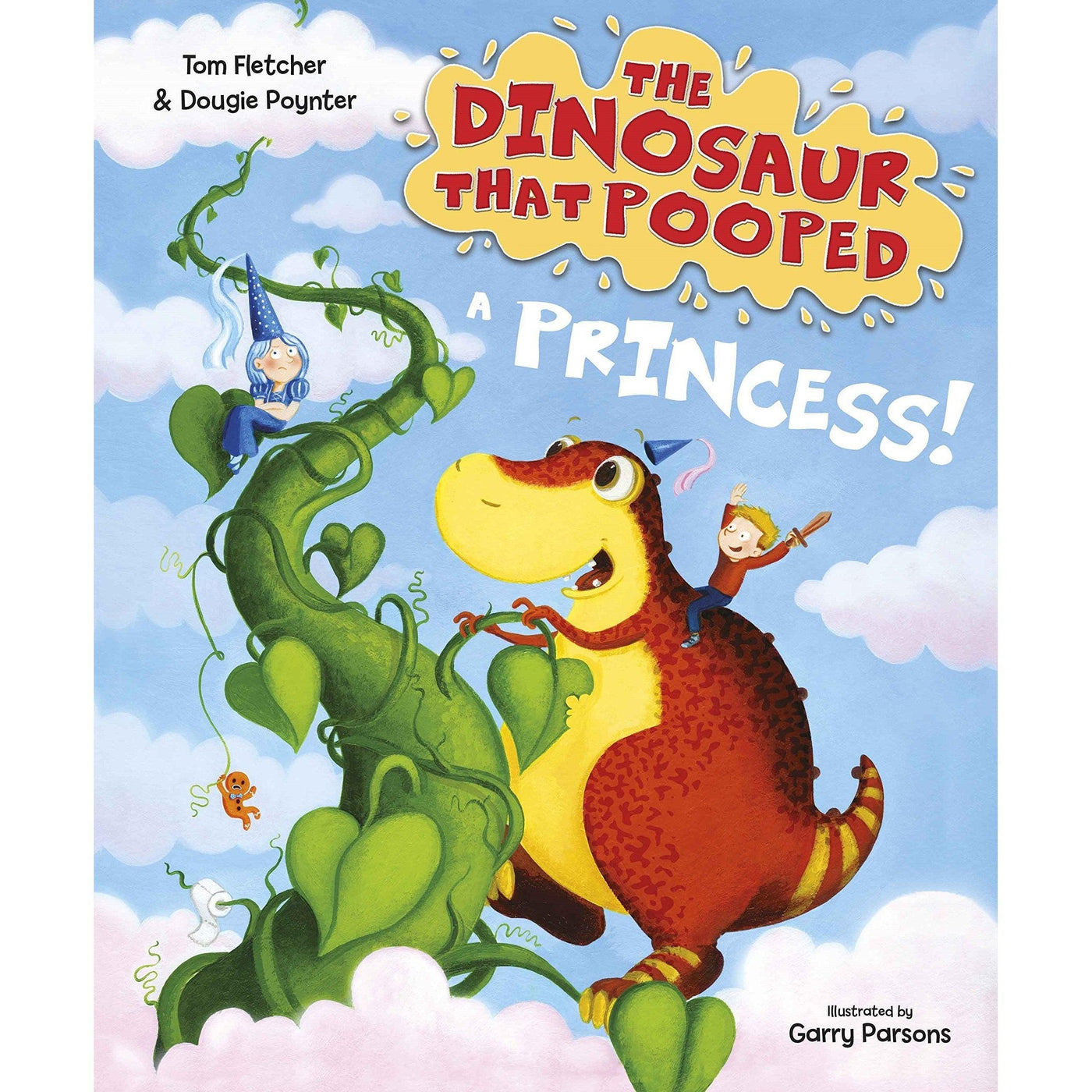 The Dinosaur that Pooped a Princess!