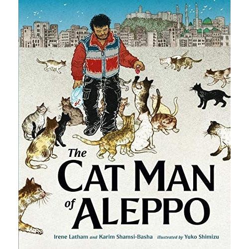 The Cat Man Of Aleppo: Winner Of The Caldecott Honor Award