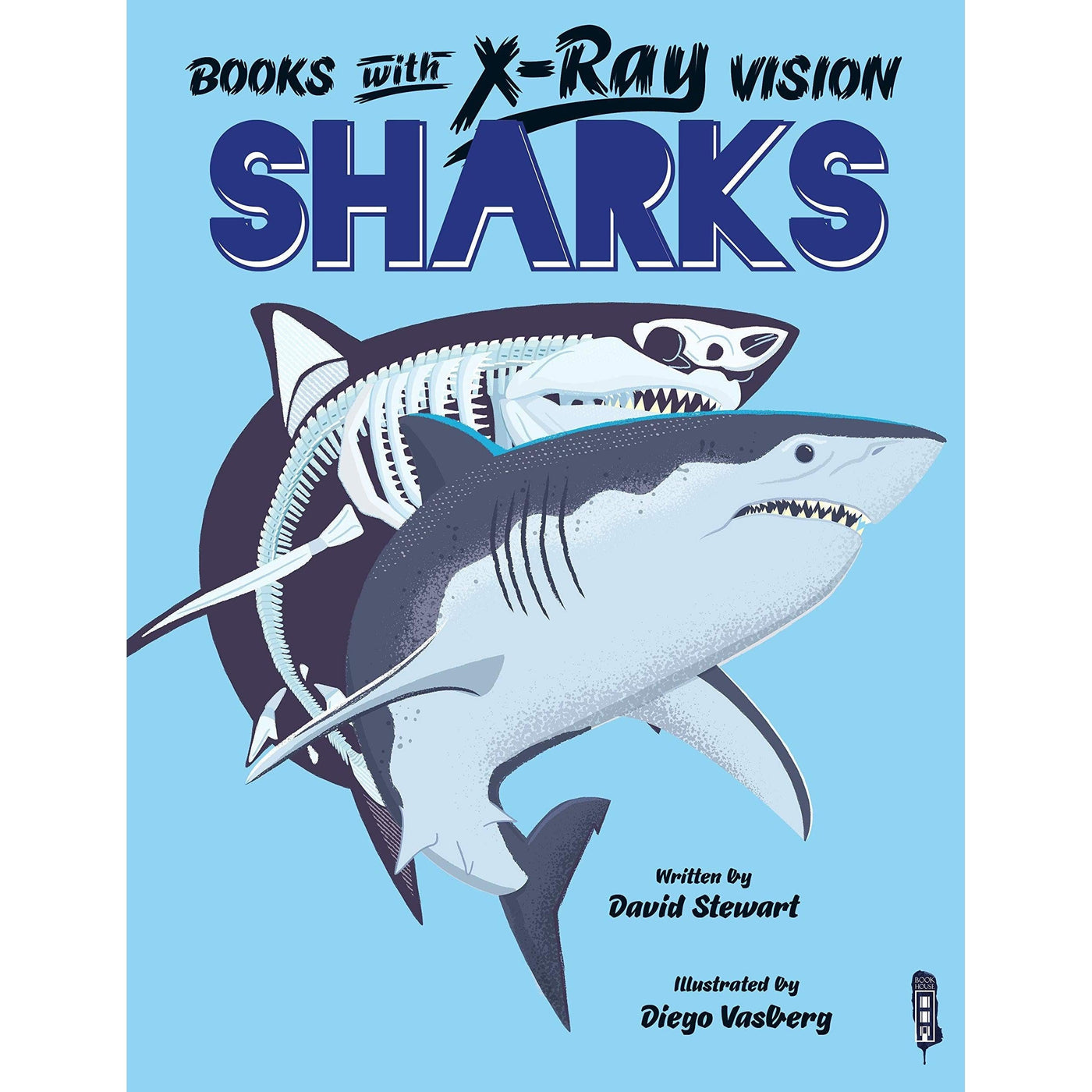 Books With X-Ray Vision: Sharks - David Stewart & Diego Vaisberg