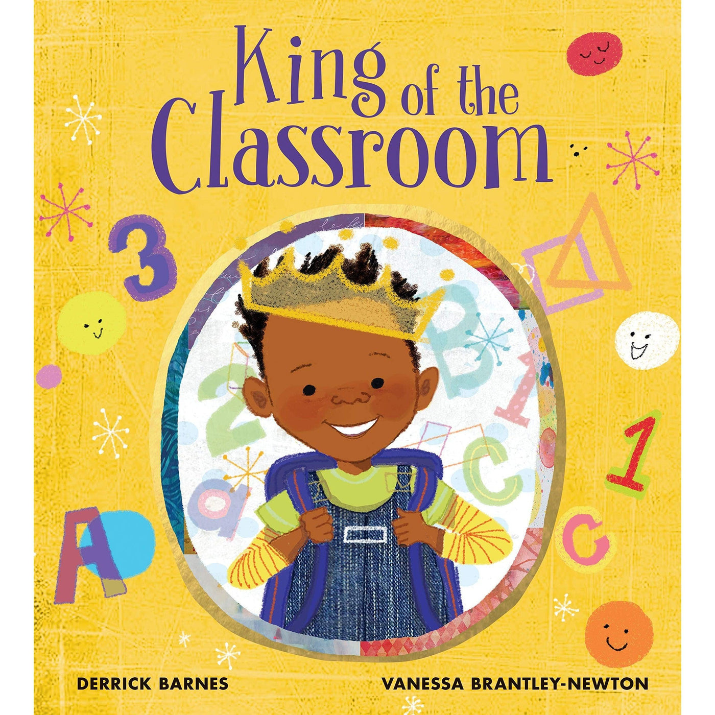 King Of The Classroom - Derrick Barnes & Vanessa Brantley-Newton