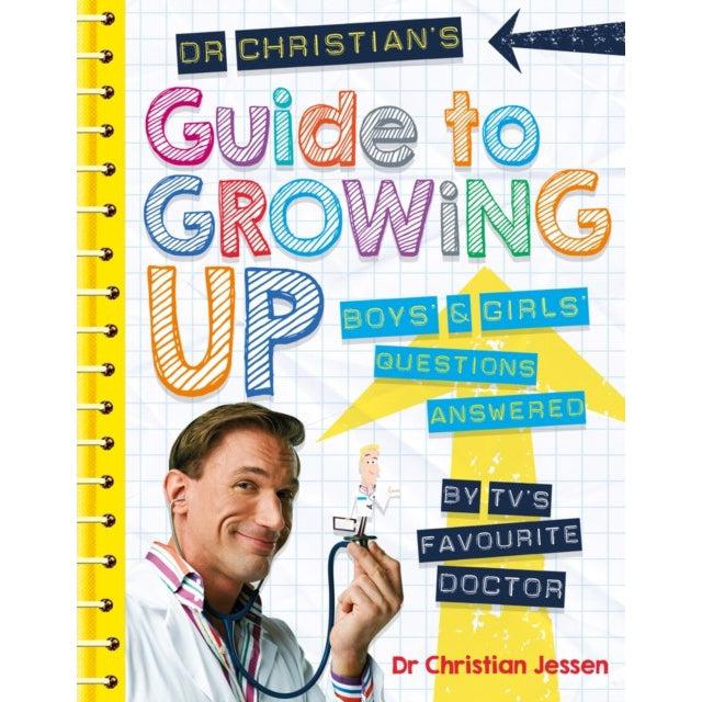 Dr Christian's Guide To Growing Up (New Edition)