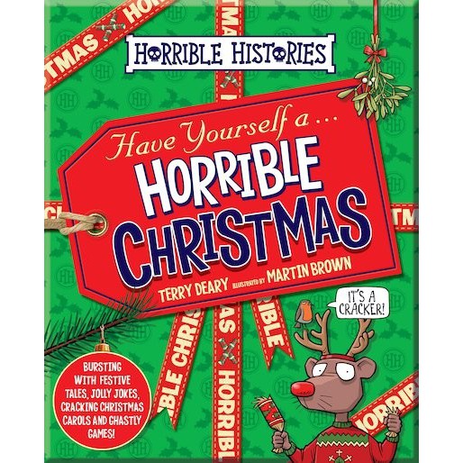 Horrible Histories: Horrible Christmas - Terry Deary & Martin Brown
