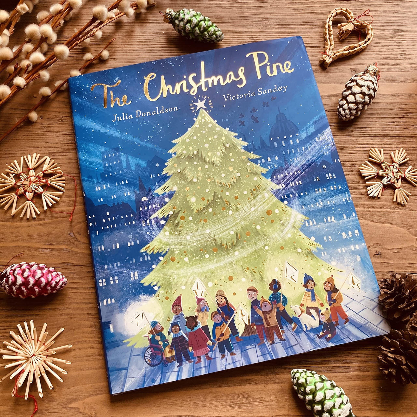 The Christmas Pine: A Magical Story For Christmas - Julia Donaldson & Victoria Sandøy