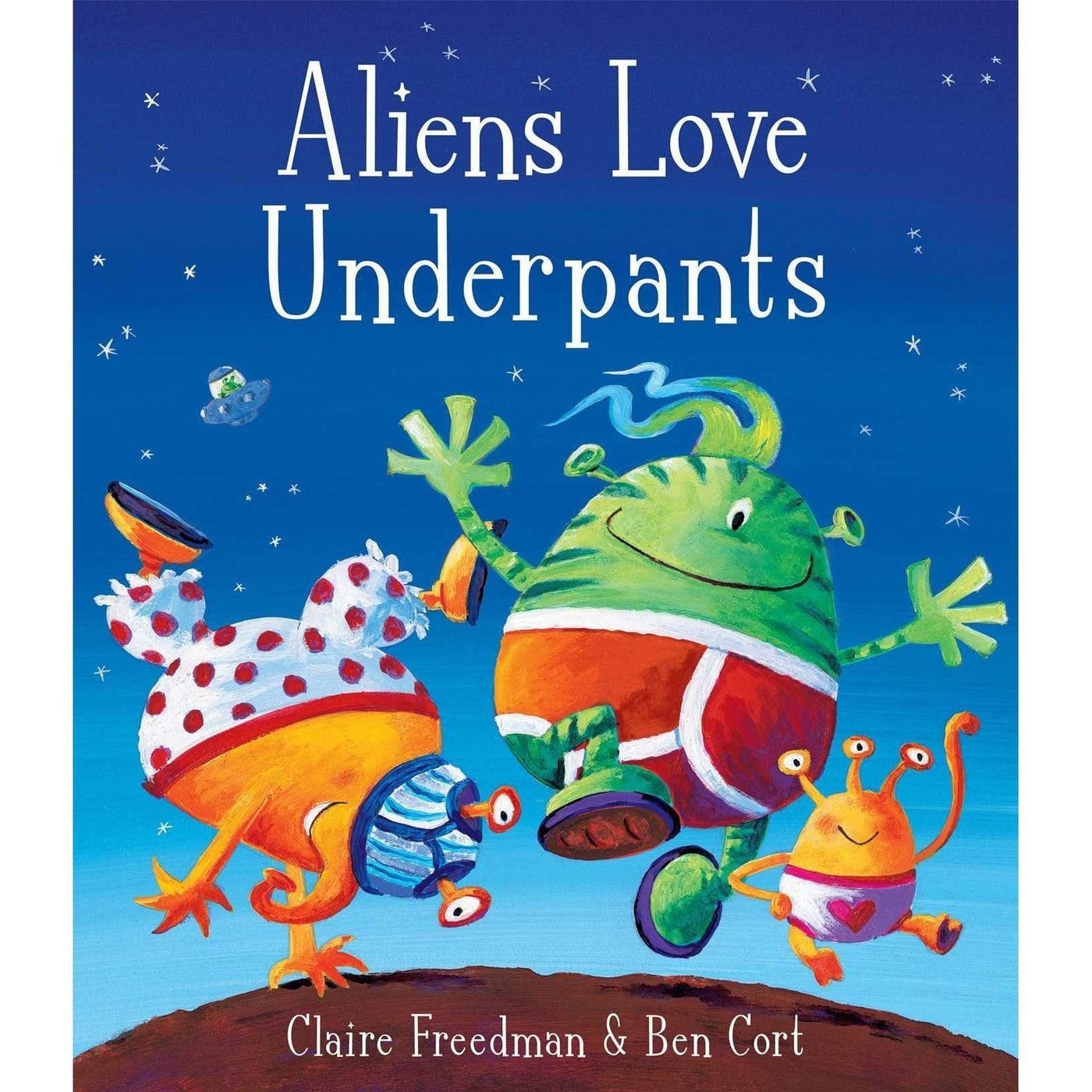 Aliens Love Underpants!