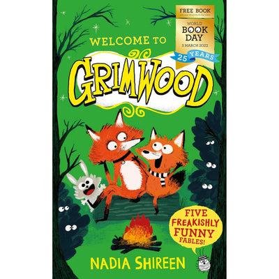 Grimwood: Five Freakishly Funny Fables: World Book Day 2022 - Nadia Shireen