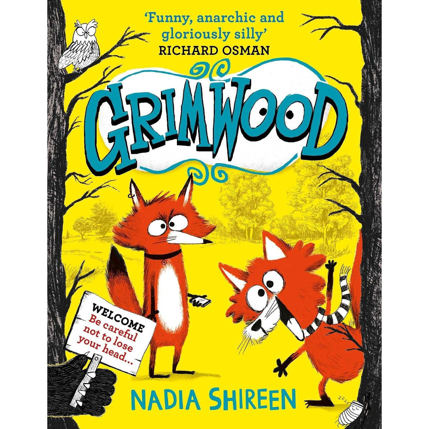 Grimwood: Laugh Your Head Off With The Funniest New Series Of The Year From Award-Winning - Nadia Shireen