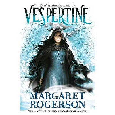Vespertine: The New Top-Ten Bestseller From The New York Times Bestselling Author Of Sorcery Of Thorns And An Enchantment Of Ravens