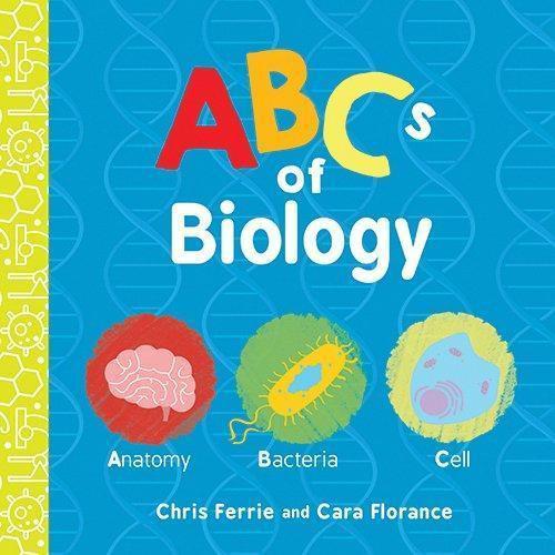 ABCs Of Biology - Chris Ferrie