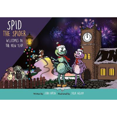 Spid The Spider Welcomes In The New Year: 2022: 7: Spid The Spider