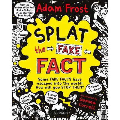 Splat The Fake Fact!: Doodle On Them, Laser Beam Them, Lasso Them