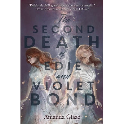 The Second Death Of Edie And Violet Bond