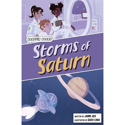 Storms Of Saturn: (Graphic Reluctant Reader)