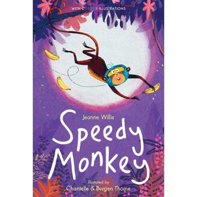 Speedy Monkey - Jeanne Willis & Chantelle And Burgen Thorne