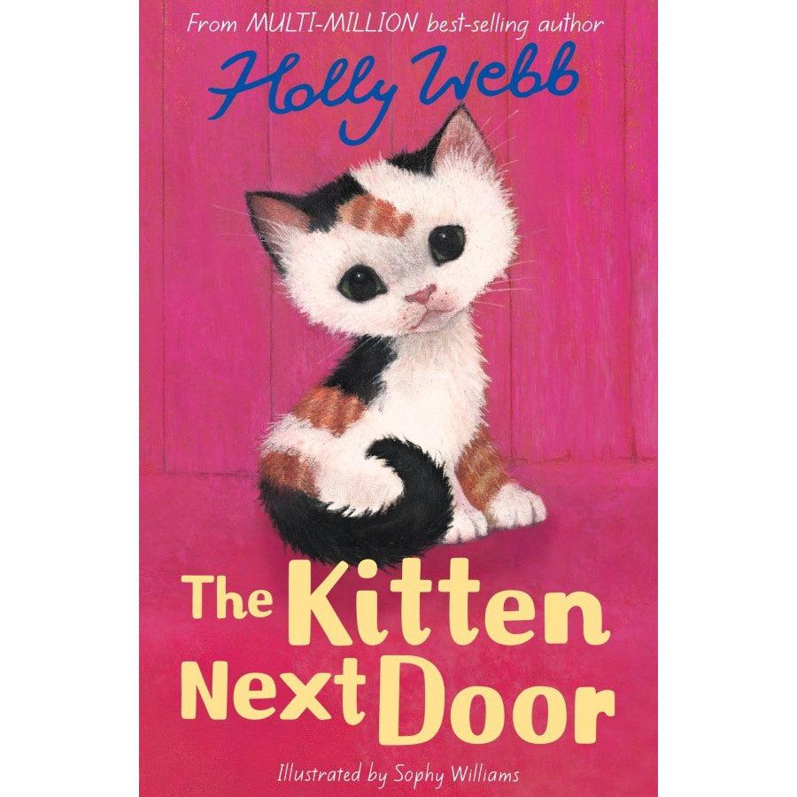The Kitten Next Door - Holly Webb & Sophy Williams